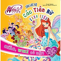 Winx Club – Câu Lạc Bộ Các Tiên Nữ Sành Điệu – Chào, Winx Có Mặt!